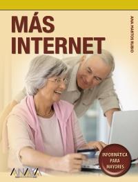 MAS INTERNET Informatica para mayores | 9788441527300 | MARTOS RUBIO ANA | Llibres Parcir | Llibreria Parcir | Llibreria online de Manresa | Comprar llibres en català i castellà online