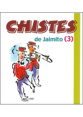 CHISTES DE JAIMITO 3 | 9788492716319 | Llibres Parcir | Llibreria Parcir | Llibreria online de Manresa | Comprar llibres en català i castellà online