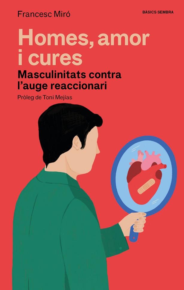 HOMES, AMOR I CURES | 9788410198166 | MIRÓ, FRANCESC | Llibres Parcir | Llibreria Parcir | Llibreria online de Manresa | Comprar llibres en català i castellà online