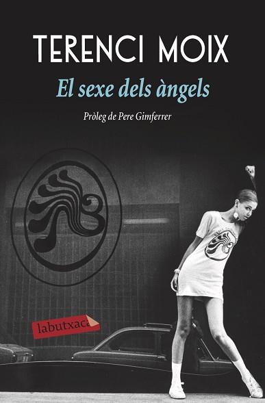 EL SEXE DELS àNGELS | 9788417031596 | MOIX, TERENCI | Llibres Parcir | Llibreria Parcir | Llibreria online de Manresa | Comprar llibres en català i castellà online