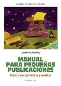 MANUAL PARA PEQUEÐAS PUBLICACIONES | 9788470438585 | NOTARIO | Llibres Parcir | Librería Parcir | Librería online de Manresa | Comprar libros en catalán y castellano online