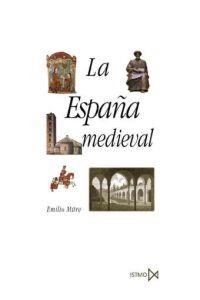 LA ESPAÐA MEDIEVAL | 9788470900945 | MITRE | Llibres Parcir | Llibreria Parcir | Llibreria online de Manresa | Comprar llibres en català i castellà online