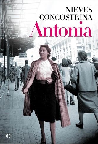 ANTONIA | 9788490602065 | CONCOSTRINA VILLARREAL, NIEVES | Llibres Parcir | Llibreria Parcir | Llibreria online de Manresa | Comprar llibres en català i castellà online