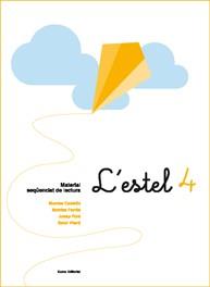 L' ESTEL 4 | 9788497662598 | CASTELLS CLOTA, MONTSERRAT / FARRÉS CRESPI, MONTSERRAT / FONT ROURA, JOSEP / VILARÓ ROVIRA, SALUT | Llibres Parcir | Llibreria Parcir | Llibreria online de Manresa | Comprar llibres en català i castellà online