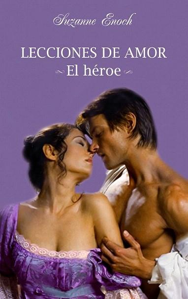 LECCIONES DE AMOR EL HEROE | 9788408094715 | ENOCH SUZANNE | Llibres Parcir | Llibreria Parcir | Llibreria online de Manresa | Comprar llibres en català i castellà online