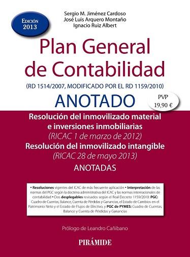 PLAN GENERAL DE CONTABILIDAD ANOTADO | 9788436829648 | JIMÉNEZ CARDOSO, SERGIO M./ARQUERO MONTAÑO, JOSÉ LUIS/RUIZ ALBERT, IGNACIO | Llibres Parcir | Librería Parcir | Librería online de Manresa | Comprar libros en catalán y castellano online