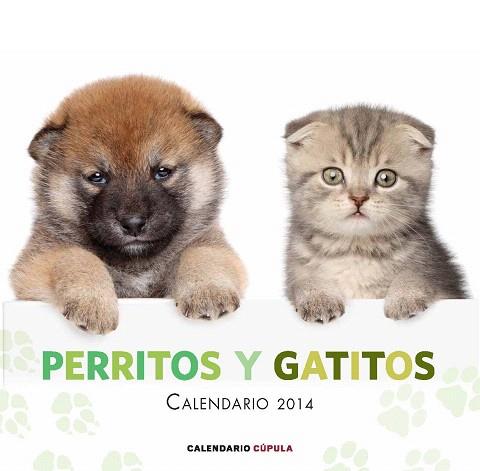 CALENDARIO PERRITOS Y GATITOS 2014 | 9788448011697 | AA. VV. | Llibres Parcir | Llibreria Parcir | Llibreria online de Manresa | Comprar llibres en català i castellà online