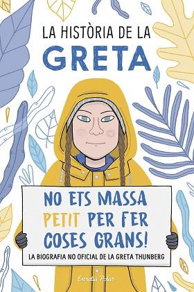 LA HISTÒRIA DE LA GRETA | 9788491378549 | CAMERINI, VALENTINA | Llibres Parcir | Llibreria Parcir | Llibreria online de Manresa | Comprar llibres en català i castellà online