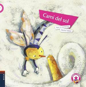 CAMI DEL SOL (RÚSTICA) | 9788447929634 | TOBELLA SOLER, MONTSERRAT | Llibres Parcir | Llibreria Parcir | Llibreria online de Manresa | Comprar llibres en català i castellà online