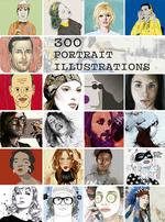 300 PORTRAIT ILLUSTRATIONS | 9788417557751 | VVAA | Llibres Parcir | Librería Parcir | Librería online de Manresa | Comprar libros en catalán y castellano online