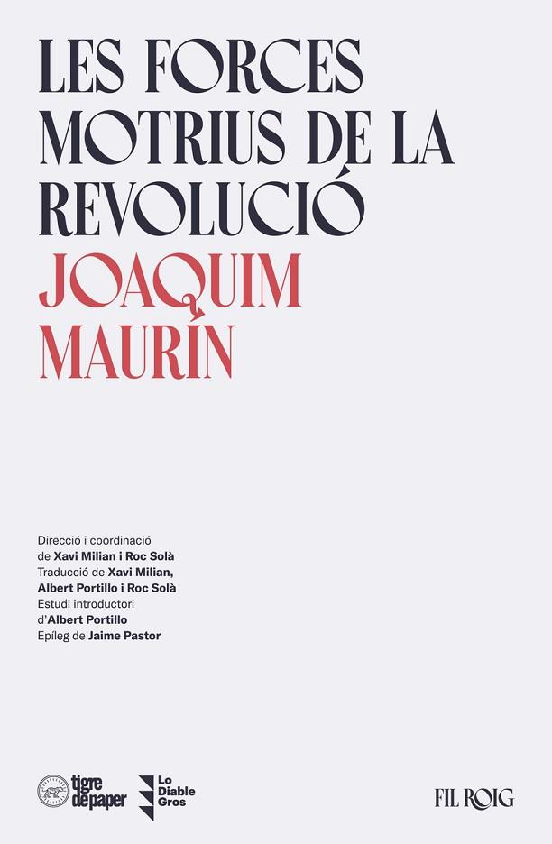 LES FORCES MOTRIUS DE LA REVOLUCIÓ | 9788418705625 | MAURÍN, JOAQUIM | Llibres Parcir | Llibreria Parcir | Llibreria online de Manresa | Comprar llibres en català i castellà online