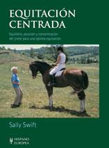 EQUITACION CENTRADA | 9788425511967 | SWIFT | Llibres Parcir | Llibreria Parcir | Llibreria online de Manresa | Comprar llibres en català i castellà online