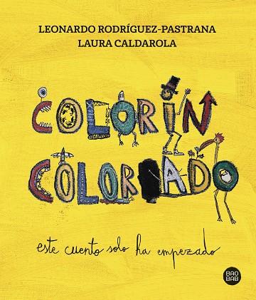 COLORÍN COLORADO | 9788408279303 | CALDAROLA, LAURA/RODRÍGUEZ-PASTRANA CALDAROLA, LEONARDO | Llibres Parcir | Llibreria Parcir | Llibreria online de Manresa | Comprar llibres en català i castellà online