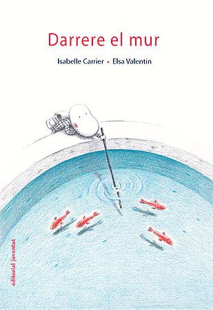 DARRERE EL MUR conte sobre un pare a la preso | 9788426138378 | ISABELLE CARRIER ELSA VALENTIN | Llibres Parcir | Librería Parcir | Librería online de Manresa | Comprar libros en catalán y castellano online