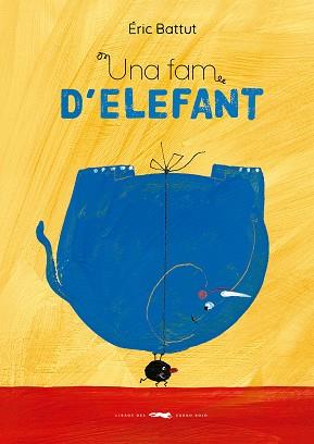 UNA FAM D'ELEFANT | 9788412782165 | BATTUT, ÉRIC | Llibres Parcir | Llibreria Parcir | Llibreria online de Manresa | Comprar llibres en català i castellà online