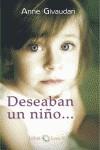 DESEABAN UN NIÐO | 9788493837228 | GIVAUDAN ANNE | Llibres Parcir | Llibreria Parcir | Llibreria online de Manresa | Comprar llibres en català i castellà online