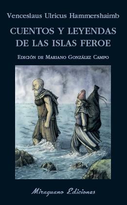 CUENTOS Y LEYENDAS DE LAS ISLAS FEROE | 9788478134694 | ANONIMO | Llibres Parcir | Llibreria Parcir | Llibreria online de Manresa | Comprar llibres en català i castellà online