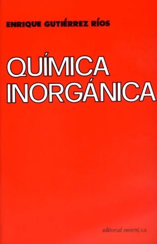 QUIMICA INORGANICA | 9788429172157 | GUTIERREZ RIOS | Llibres Parcir | Llibreria Parcir | Llibreria online de Manresa | Comprar llibres en català i castellà online