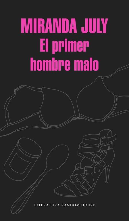 EL PRIMER HOMBRE MALO | 9788439730453 | JULY,MIRANDA | Llibres Parcir | Llibreria Parcir | Llibreria online de Manresa | Comprar llibres en català i castellà online