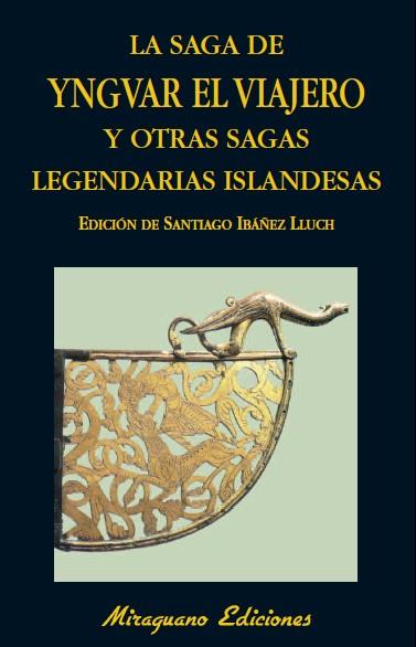 SAGA YNGVAR EL VIAJERO | 9788478133802 | IBAÑÑEZ LLUCH | Llibres Parcir | Llibreria Parcir | Llibreria online de Manresa | Comprar llibres en català i castellà online