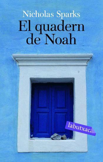 EL QUADERN DE NOAH labutxaca | 9788496863057 | NICHOLAS SPARKS | Llibres Parcir | Llibreria Parcir | Llibreria online de Manresa | Comprar llibres en català i castellà online