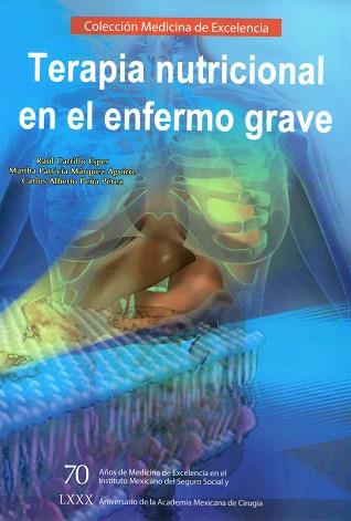 TERAPIA NUTRICIONAL EN EL ENFERMO GRAVE | PODI63193 | CARRILLO ESPER  RAÚL | Llibres Parcir | Llibreria Parcir | Llibreria online de Manresa | Comprar llibres en català i castellà online