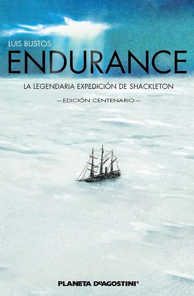 ENDURANCE:LA LEGENDARIA EXPEDICION DE SHACKLETON (EDICION CENTENARIO) | 9788416090334 | LUIS BUSTOS | Llibres Parcir | Llibreria Parcir | Llibreria online de Manresa | Comprar llibres en català i castellà online