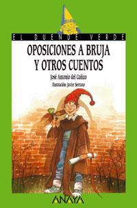 OPOSICIONES A BRUJA Y OTROS CUENTOS | 9788420727875 | DEL CAÐIZO | Llibres Parcir | Llibreria Parcir | Llibreria online de Manresa | Comprar llibres en català i castellà online