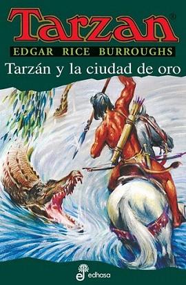 TARZAN Y LA CUIDAD DEL ORO | 9788435031158 | EDGAR RICE BURROUGHS | Llibres Parcir | Librería Parcir | Librería online de Manresa | Comprar libros en catalán y castellano online