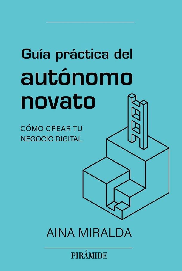 GUÍA PRÁCTICA DEL AUTÓNOMO NOVATO | 9788436847123 | MIRALDA CALDERÓN, AINA | Llibres Parcir | Llibreria Parcir | Llibreria online de Manresa | Comprar llibres en català i castellà online