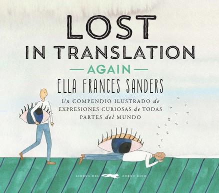 LOST IN TRANSLATION -AGAIN- | 9788494674419 | FRANCES SANDERS, ELLA | Llibres Parcir | Llibreria Parcir | Llibreria online de Manresa | Comprar llibres en català i castellà online