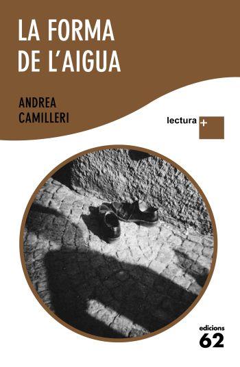 LA FORMA DE L' AIGUA | 9788429765373 | ANDREA CAMILLERI | Llibres Parcir | Llibreria Parcir | Llibreria online de Manresa | Comprar llibres en català i castellà online