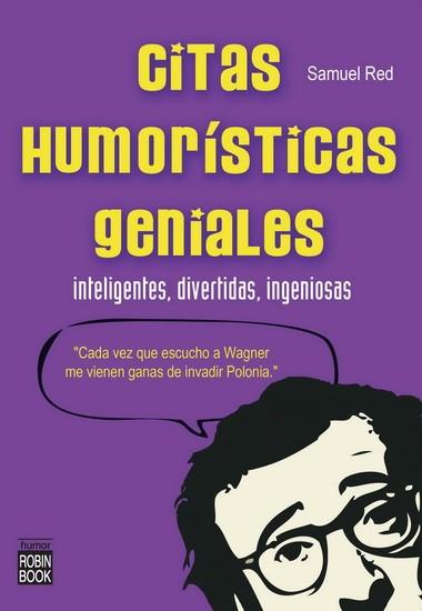 Citas Humorísticas geniales | 9788499171326 | Red, Samuel | Llibres Parcir | Llibreria Parcir | Llibreria online de Manresa | Comprar llibres en català i castellà online