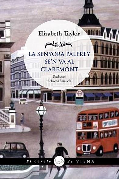 LA SENYORA PALFREY SE'N VA AL CLAREMONT | 9788418908682 | TAYLOR, ELIZABETH | Llibres Parcir | Llibreria Parcir | Llibreria online de Manresa | Comprar llibres en català i castellà online