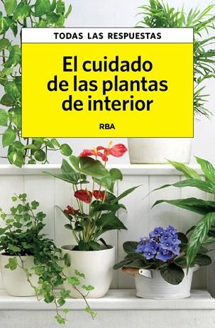 EL CUIDADO DE LAS PLANTAS DE INTERIOR | 9788490065761 | HERRERA , CARLES | Llibres Parcir | Llibreria Parcir | Llibreria online de Manresa | Comprar llibres en català i castellà online