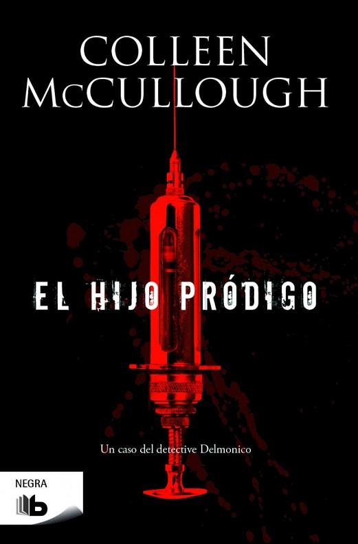 EL HIJO PRÓDIGO | 9788490700662 | MCCULLOUGH, COLLEEN | Llibres Parcir | Llibreria Parcir | Llibreria online de Manresa | Comprar llibres en català i castellà online