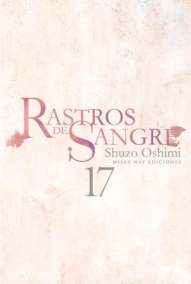 RASTROS DE SANGRE N 17 | 9788410223387 | OSHIMI SHUZO | Llibres Parcir | Llibreria Parcir | Llibreria online de Manresa | Comprar llibres en català i castellà online