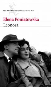 LEONORA premio bib breve 2011 | 9788432214035 | ELENA PONIATOWSKA | Llibres Parcir | Llibreria Parcir | Llibreria online de Manresa | Comprar llibres en català i castellà online