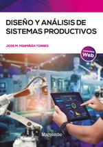 DISEÑO Y ANÁLISIS DE SISTEMAS PRODUCTIVOS | 9788426735812 | JOSE M FRAMIÃ?AN TORRES | Llibres Parcir | Llibreria Parcir | Llibreria online de Manresa | Comprar llibres en català i castellà online