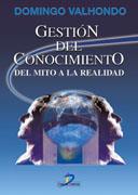 GESTION DEL CONOCIMIENTO DEL MITO A LA REALIDAD | 9788479785420 | VALHONDO | Llibres Parcir | Llibreria Parcir | Llibreria online de Manresa | Comprar llibres en català i castellà online