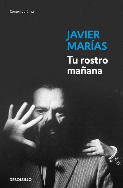 TU ROSTRO MAÑANA (OMNIBUS) | 9788490325469 | MARIAS,JAVIER | Llibres Parcir | Llibreria Parcir | Llibreria online de Manresa | Comprar llibres en català i castellà online