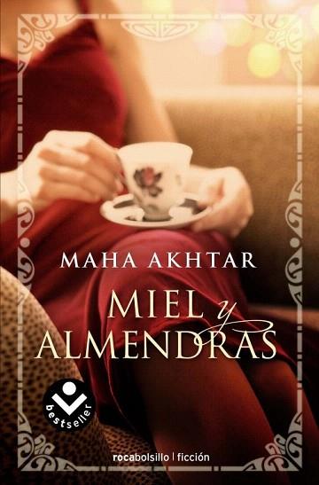 MIEL Y ALMENDRAS | 9788496940987 | AKHTAR, MAHA | Llibres Parcir | Llibreria Parcir | Llibreria online de Manresa | Comprar llibres en català i castellà online