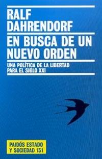 EN BUSCA DE UN NUEVO ORDEN UNA POLITICA DE LA LIBERTAD S XX | 9788449317392 | DAHRENDORF RALF | Llibres Parcir | Llibreria Parcir | Llibreria online de Manresa | Comprar llibres en català i castellà online