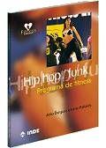 HIP HOP FUNCK | 9788495114860 | DIEGUEZ - PALLARES | Llibres Parcir | Llibreria Parcir | Llibreria online de Manresa | Comprar llibres en català i castellà online