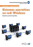 SISTEMAS OPERATIVOS EN RED WINDOWS col form profes empleo | 9788467667134 | RUIZ CARRASCO, JUAN ANTONIO... | Llibres Parcir | Llibreria Parcir | Llibreria online de Manresa | Comprar llibres en català i castellà online