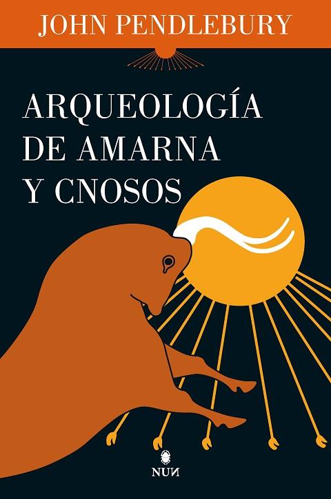 ARQUEOLOGÍA DE AMARNA Y CNOSOS | 9788411311342 | JOHN PENDLEBURY | Llibres Parcir | Llibreria Parcir | Llibreria online de Manresa | Comprar llibres en català i castellà online