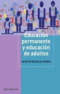 EDUCACION PERMANENTE Y EDUCACION ADULTOS | 9788434426542 | REQUEJO OSORIO AGUSTIN | Llibres Parcir | Llibreria Parcir | Llibreria online de Manresa | Comprar llibres en català i castellà online