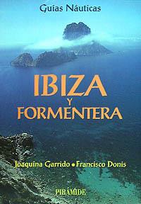 GUIA IBIZA Y FORMENTERA | 9788436810189 | GARRIDO | Llibres Parcir | Llibreria Parcir | Llibreria online de Manresa | Comprar llibres en català i castellà online