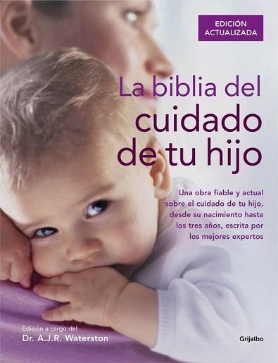 LA BIBLIA DEL CUIDADO DE TU HIJO | 9788416220250 | WATERSTON,DR. A.J.R. | Llibres Parcir | Llibreria Parcir | Llibreria online de Manresa | Comprar llibres en català i castellà online