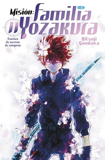 MISIÓN: FAMILIA YOZAKURA 11 | 9788467964882 | GONDAIRA, HITSUJI | Llibres Parcir | Llibreria Parcir | Llibreria online de Manresa | Comprar llibres en català i castellà online